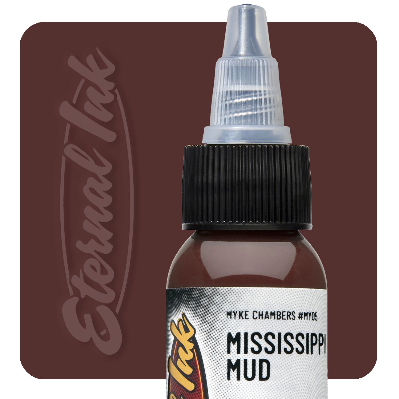 Mississippi Mud (Myke Chambers) - Eternal Ink